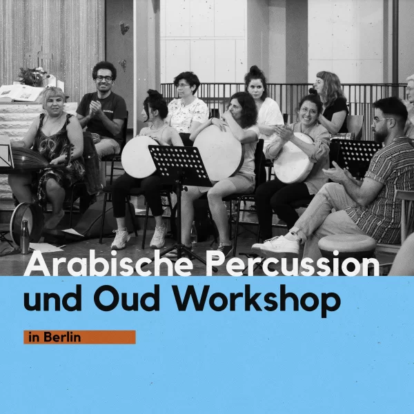 (Deutsch) Workshop für Orientalische Perkussion und Rhythmen